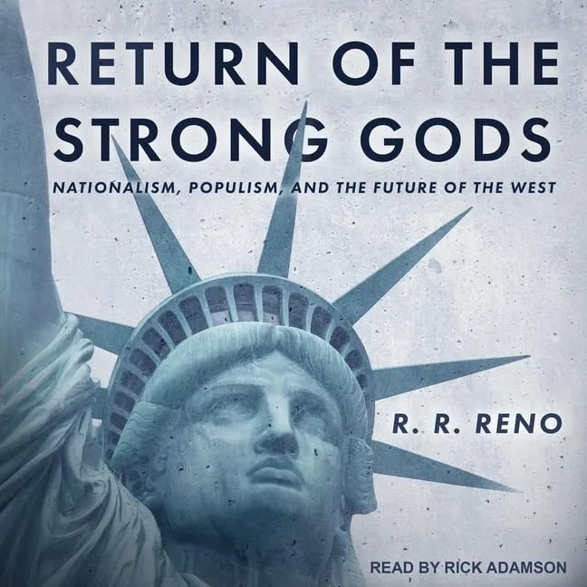 Return of the Strong Gods: Nationalism, Populism, and the Future of the West Audio CD  MP3 Audio, March 1, 2021